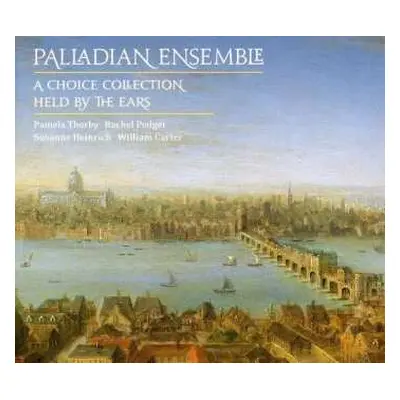 2CD Matthew Locke: Palladian Ensemble - A Choice Collection/held By The Tears