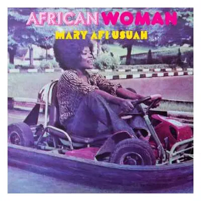 CD Mary Afi Usuah: African Woman