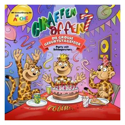 CD Various: Giraffenaffen 7 - Die Grosse Geburtstagsfeier