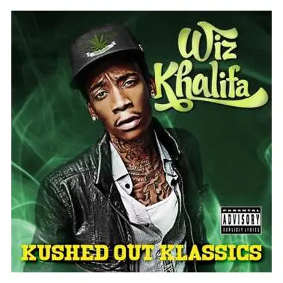 CD Wiz Khalifa: Kushed Out Klassics