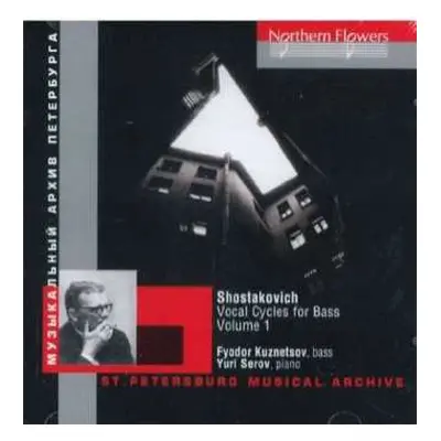 CD Dmitri Schostakowitsch: Liederzyklen Für Bass & Klavier Vol.1