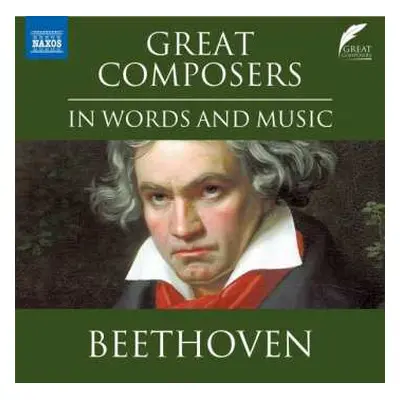 CD Various: The Great Composers In Words And Music - Beethoven