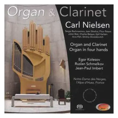 SACD Jean-Paul Imbert: Organ and Clarinet - Carl Nielsen