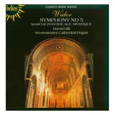 CD Charles-Marie Widor: Symphonie No 5 ‧ Marche Pontificale ‧ Mystique