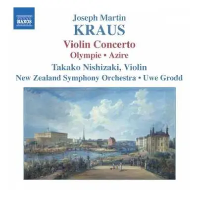 CD Joseph Martin Kraus: Violin Concerto, Olympie, Azire