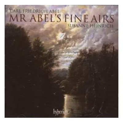 CD Carl Friedrich Abel: Mr Abel's Fine Airs