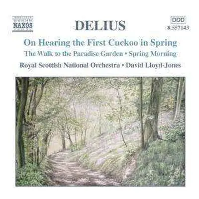 CD Royal Scottish National Orchestra: On Hearing The First Cuckoo In The Spring • The Walk To Th