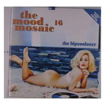 LP Various: The Mood Mosaic 16 - The Hipsoulover