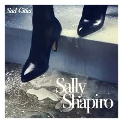 2LP Sally Shapiro: Sad Cities CLR