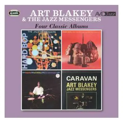 2CD Art Blakey & The Jazz Messengers: Four Classic Albums-hard Bop / Drum Suite