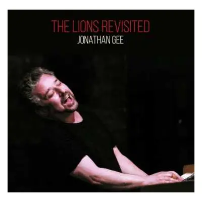 CD Jonathan Gee: Lions Revisited