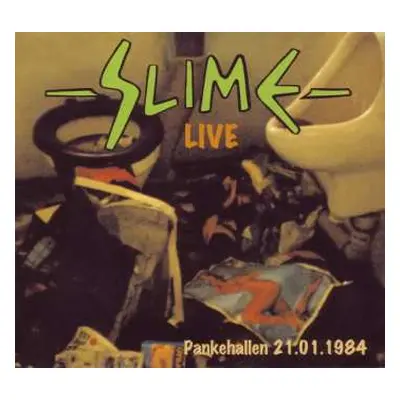 CD Slime: Live - Pankehallen 21.1.1984