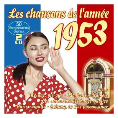 2CD Various: Les Chansons De L'annee 1953