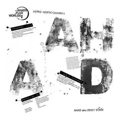 LP Ahad: Astro-Noetic Chiasm χ (Ahad's Flux Worlds 2.) LTD | CLR