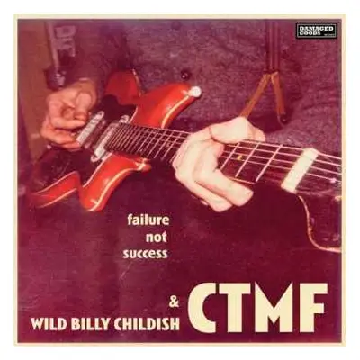 LP Billy Childish: Failure Not Success