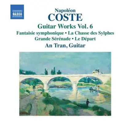 CD Napoléon Coste: Guitar Works Vol. 6