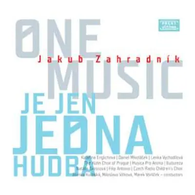 CD Jakub Zahradník: Je Jen Jedna Hudba