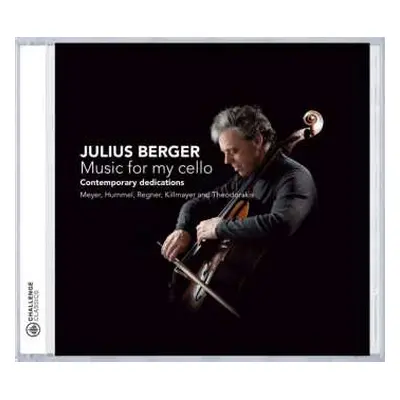 CD Julius Berger: Music For My Cello - Contemporary Dedications