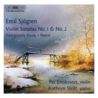 CD Kathryn Stott: Violin Sonatas No. 1 & No. 2; Zwei Lyrische Stücke; Poème