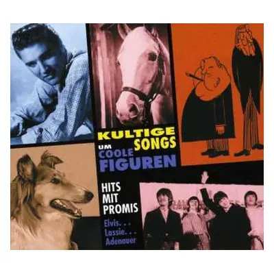 CD Various: Kultige Songs Um Coole Figuren - Hits Mit Promis