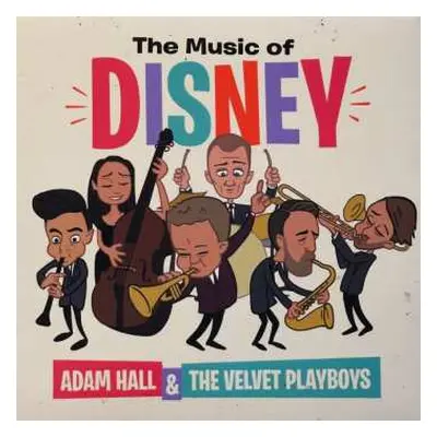 CD Adam Hall & The Velvet Playboys: The Music Of Disney