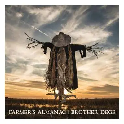 LP Brother Dege: Farmer's Almanac