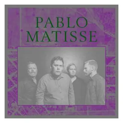 LP Pablo Matisse: Rise