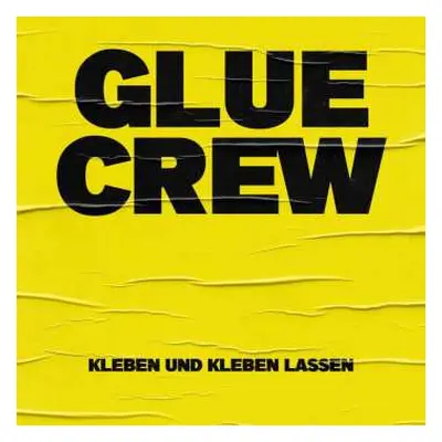 CD Glue Crew: Kleben Und Kleben Lassen DIGI