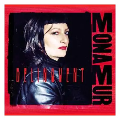 LP Mona Mur: Delinquent LTD | CLR