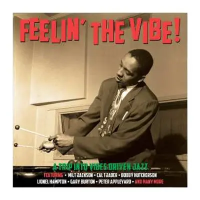 3CD Various: Feelin' The Vibe! (A Trip Into Vibes Driven Jazz)