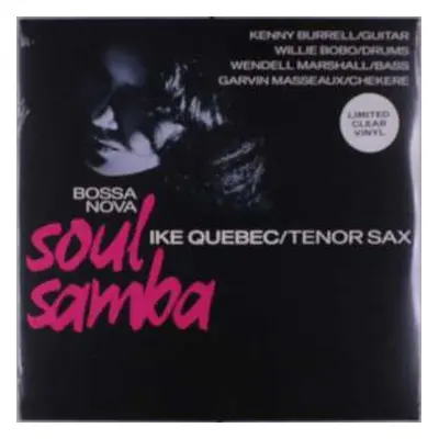 LP Ike Quebec: Bossa Nova Soul Samba LTD | CLR