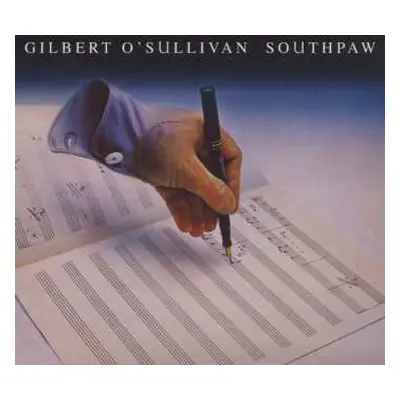 CD Gilbert O'Sullivan: Southpaw