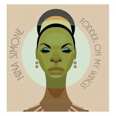 CD Nina Simone: Fodder On My Wings