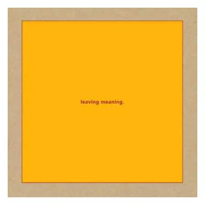 2LP Swans: Leaving Meaning.