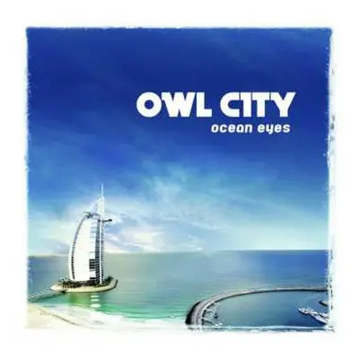 CD Owl City: Ocean Eyes