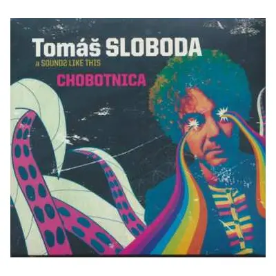 CD Tomáš Sloboda: Chobotnica