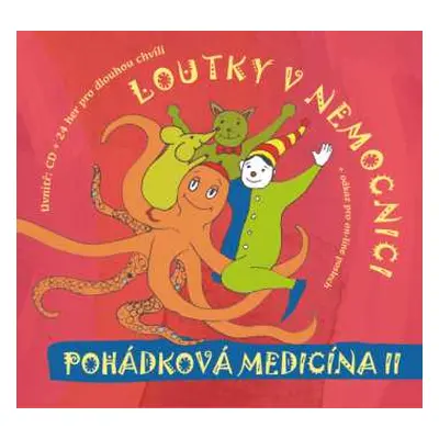 CD Loutky v nemocnici: Pohádková Medicína II