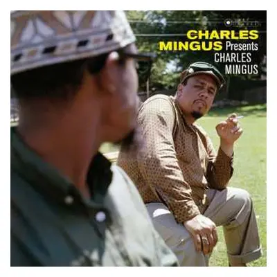 LP Charles Mingus: Charles Mingus Presents Charles Mingus