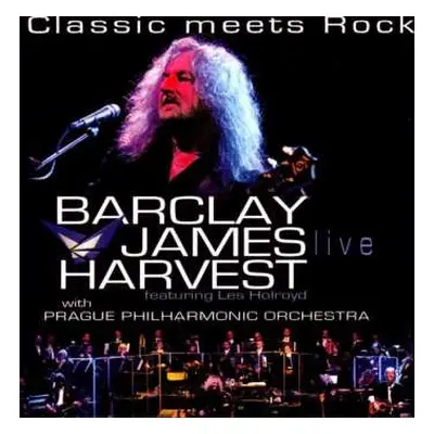 LP Barclay James Harvest Featuring Les Holroyd: Classic Meets Rock