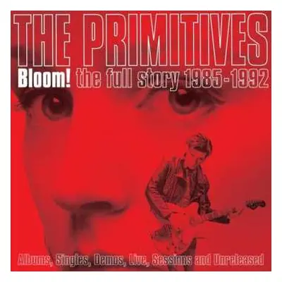 5CD/Box Set The Primitives: Bloom! The Full Story 1985-1992