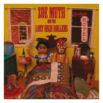 CD Zoe Muth And The Lost High Rollers: Starlight Hotel