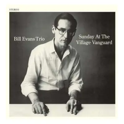 LP The Bill Evans Trio: Sunday At The Village Vanguard LTD | CLR