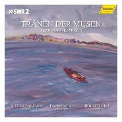 CD Roglit Ishay: Tränen Der Musen = Tears Of The Muses