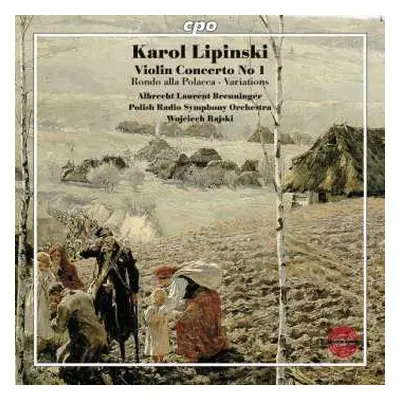 CD Wojciech Rajski: Violin Concerto No 1 ∙ Rondo Alla Polacca ∙ Variations