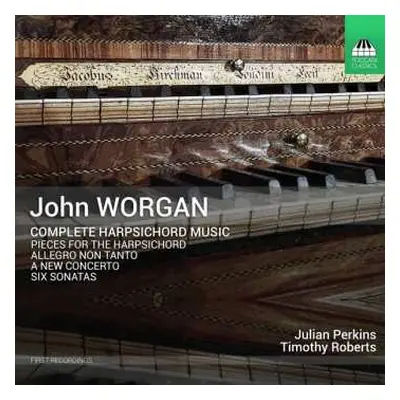 CD John Worgan: Complete Harpsichord Music