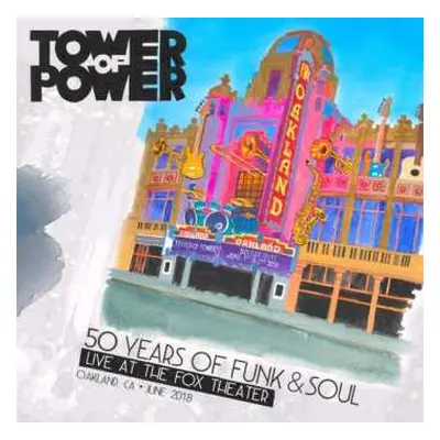 2CD/DVD Tower Of Power: 50 Years Of Funk & Soul: Live At The Fox Theater-Oakland Ca-June 2018