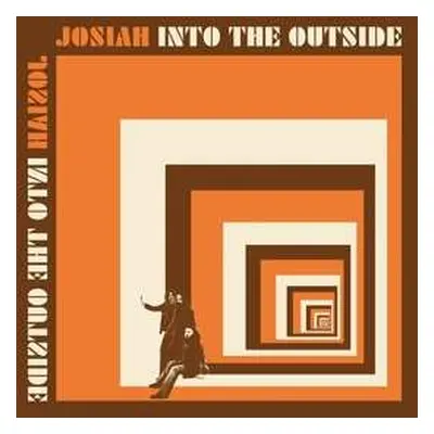 LP Josiah: Into The Outside