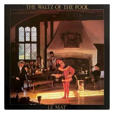 CD Le Mat: The Waltz Of The Fool