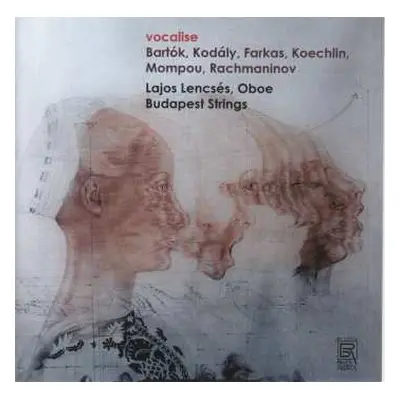 CD Béla Bartók: Lajos Lencses - Vocalise