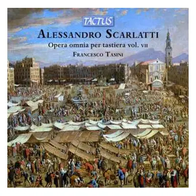 2CD Alessandro Scarlatti: Sämtliche Werke Für Tasteninstrumente Vol.7